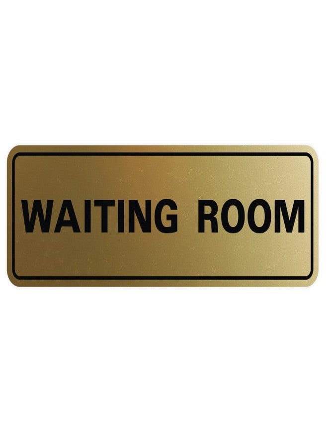 All Quality Standard WAITING ROOM Door/Wall Sign - Brushed Gold - Medium - Image 1